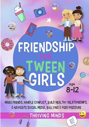 Friendship For Tween Girls